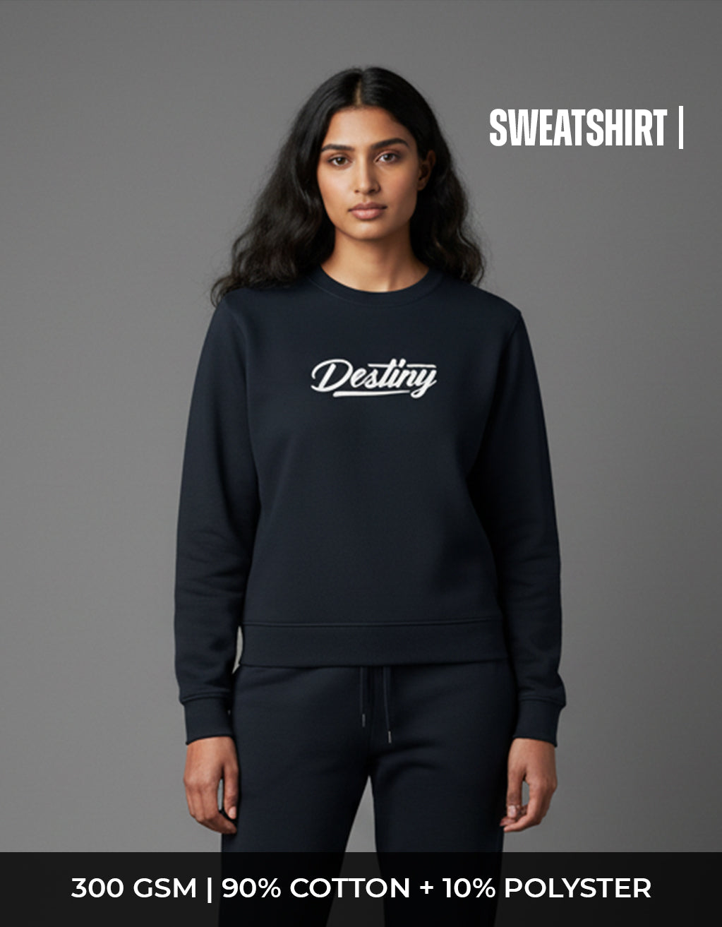 Women's Sweatshirt (Destiny)